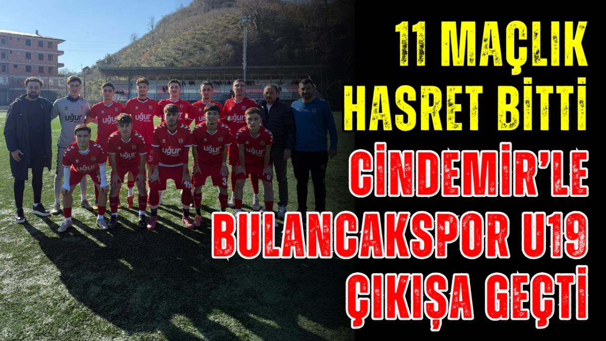 11 ma&ccedil;lık hasret bitti, Bulancakspor U19 Cindemir&rsquo;le &ccedil;ıkışa ge&ccedil;ti