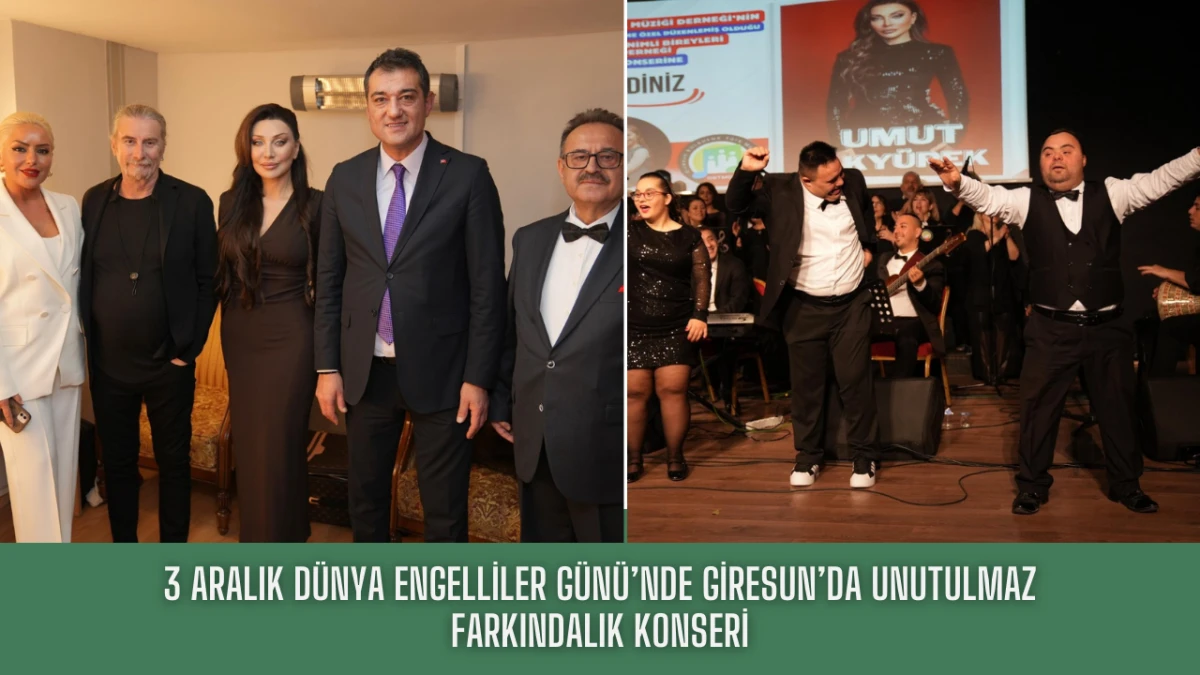 3 Aralık Dünya Engelliler Günü’nde Giresun’da Unutulmaz farkındalık konseri