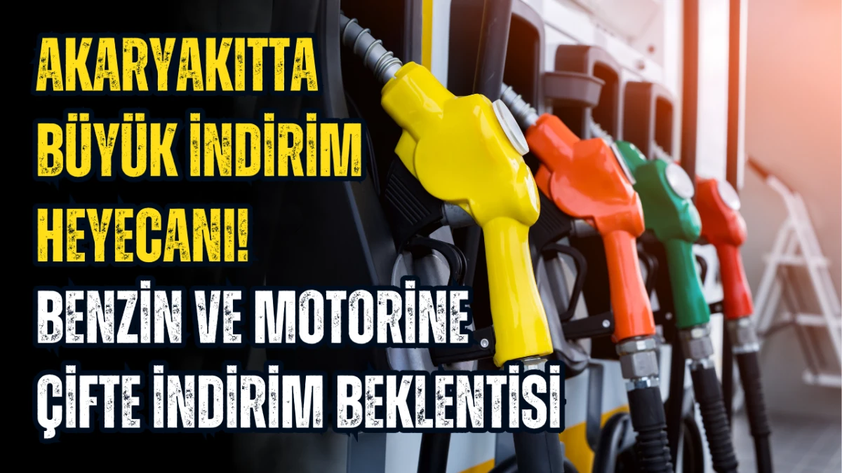 Akaryakıtta büyük indirim heyecanı!