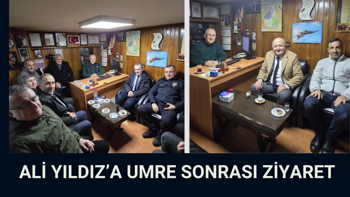 Ali Yıldız&rsquo;a Umre Sonrası Ziyaret