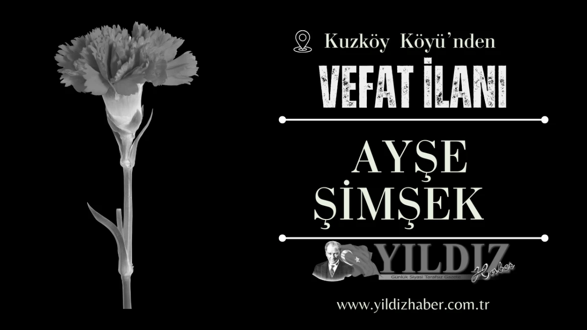 Ayşe Şimşek vefat etti