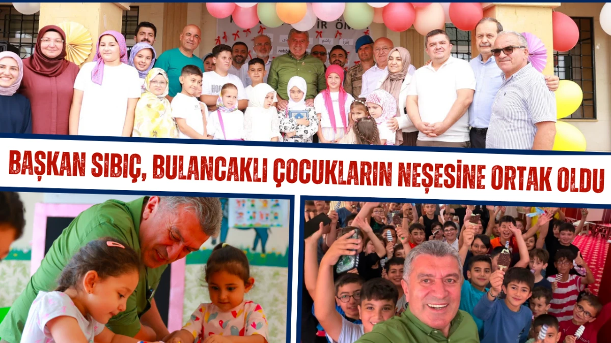 Başkan Sıbı&ccedil;, Bulancaklı &ccedil;ocukların neşesine ortak oldu