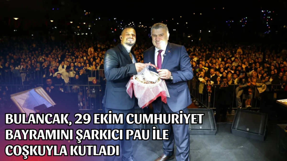 Bulancak 29 Ekim Cumhuriyet Bayramını Şarkıcı Pau ile Coşkuyla Kutladı