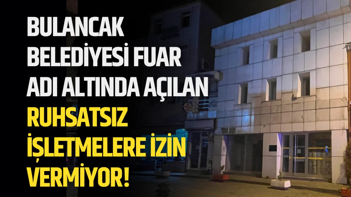 Bulancak Belediyesi fuar adı altında a&ccedil;ılan ruhsatsız işletmelere izin vermiyor! 