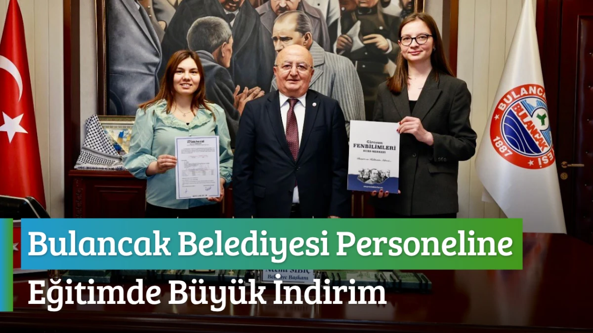 Bulancak Belediyesi Personeline Eğitimde B&uuml;y&uuml;k İndirim