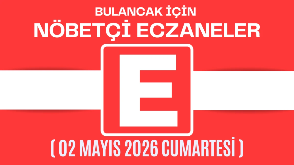 Bulancak i&ccedil;in 2 Mayıs Cumartesi g&uuml;n&uuml; n&ouml;bet&ccedil;i eczane hangisi?