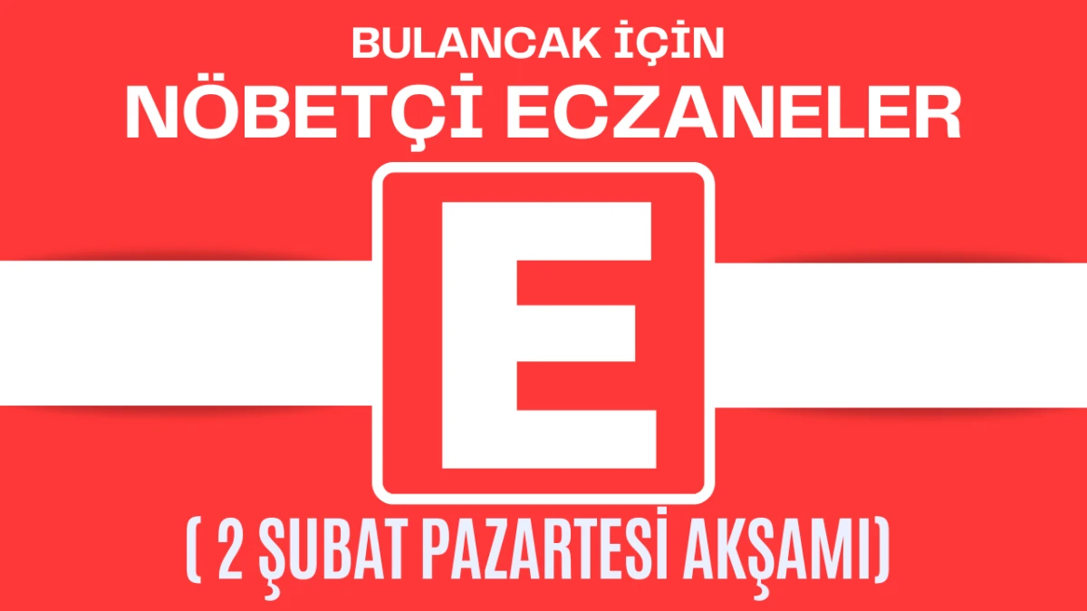 Bulancak i&ccedil;in 2 Şubat Pazartesi N&ouml;bet&ccedil;i Eczane Hangisi?