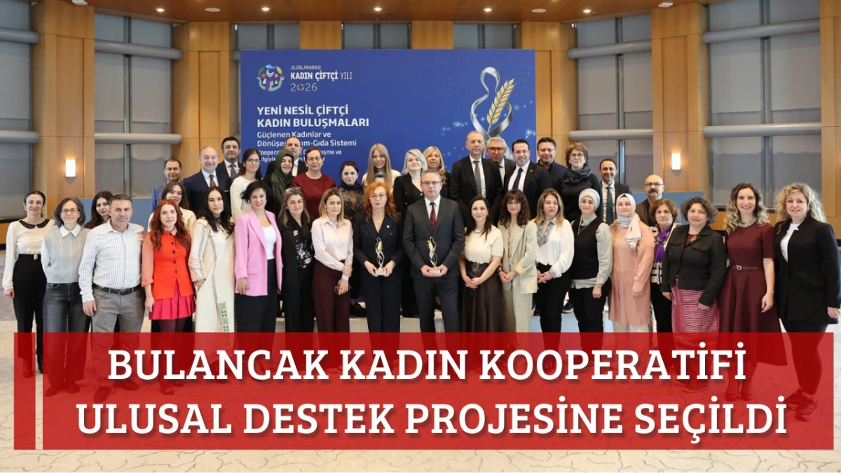 Bulancak Kadın Kooperatifi Ulusal Destek Projesine Se&ccedil;ildi