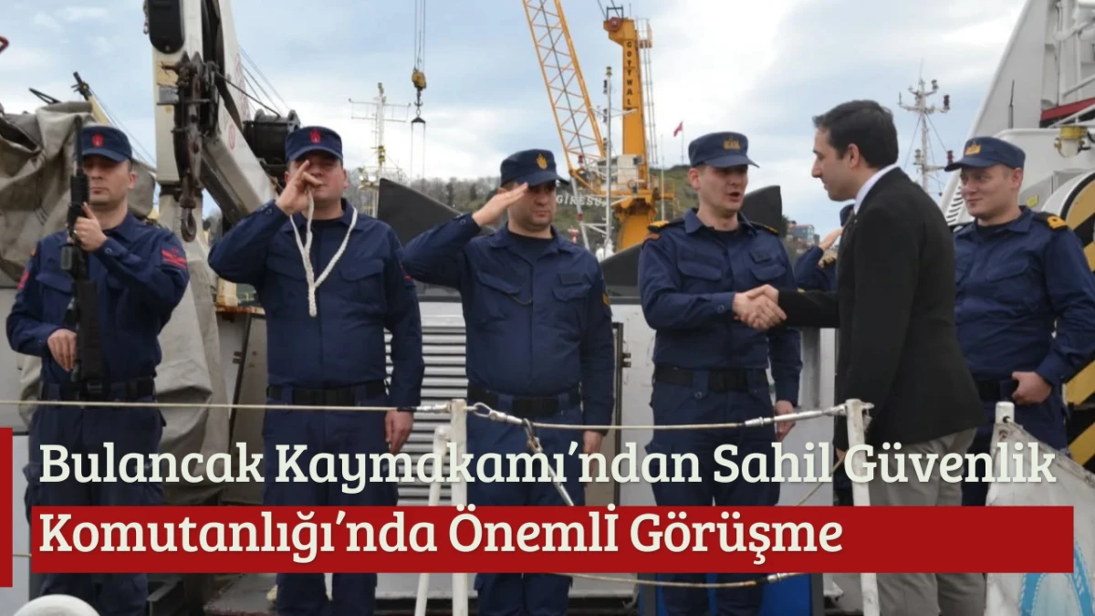Bulancak Kaymakamı&rsquo;ndan Sahil G&uuml;venlik Komutanlığı&rsquo;nda  &ouml;nemlİ g&ouml;r&uuml;şme