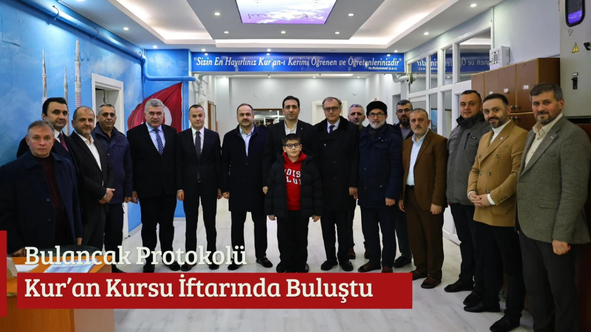 Bulancak Protokol&uuml; Kur&rsquo;an Kursu İftarında Buluştu