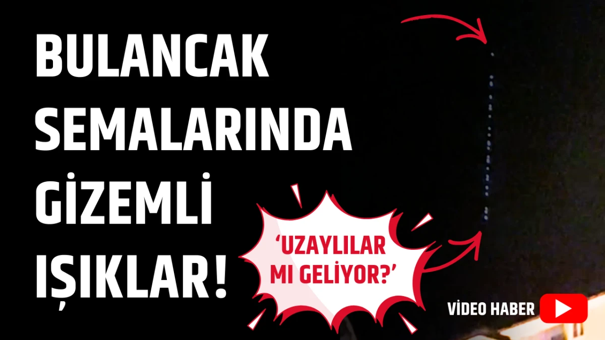 Bulancak semalarında gizemli ışıklar! 'Uzaylılar mı geliyor?'