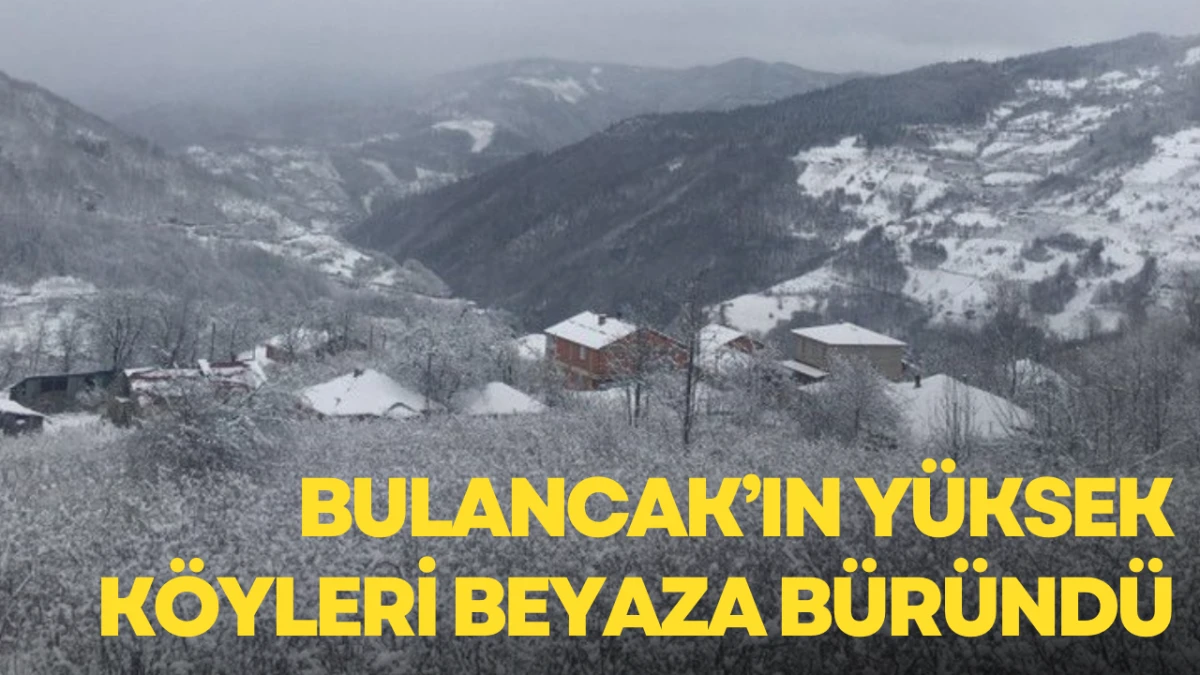 Bulancak&rsquo;ın Y&uuml;ksek K&ouml;yleri Beyaza B&uuml;r&uuml;nd&uuml;