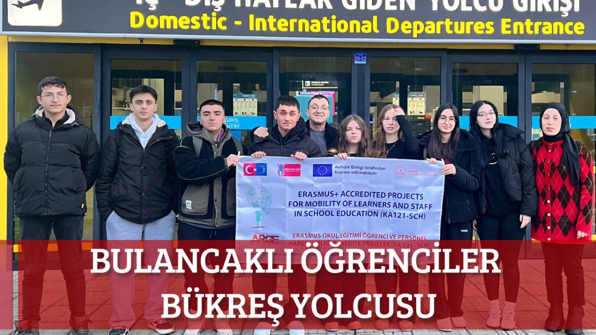 Bulancaklı &Ouml;ğrenciler B&uuml;kreş Yolcusu