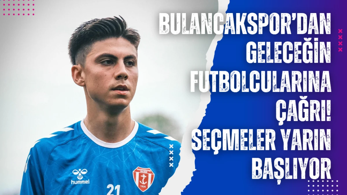 Bulancakspor’dan Geleceğin Futbolcularına Çağrı! Seçmeler Yarın Başlıyor