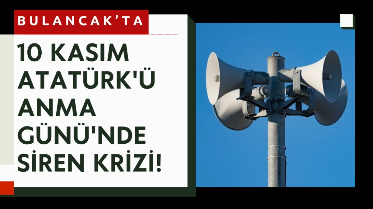 Bulancak’ta 10 Kasım Atatürk'ü Anma Günü'nde Siren Krizi! 