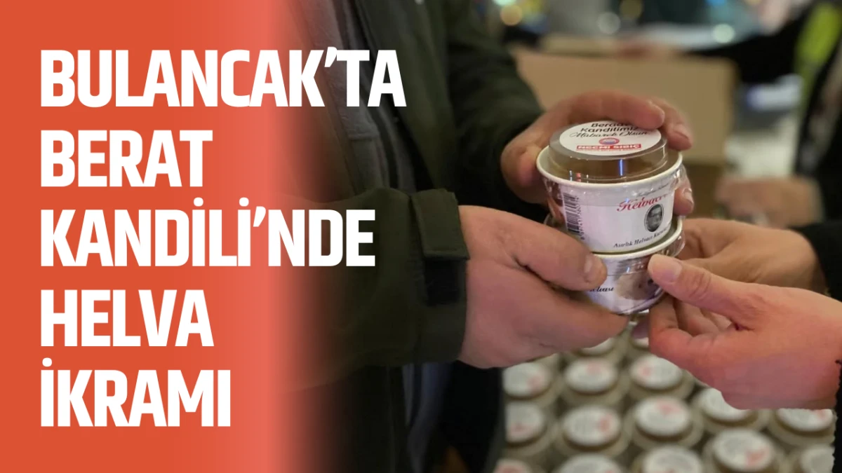 Bulancak&rsquo;ta Berat Kandili&rsquo;nde helva ikramı