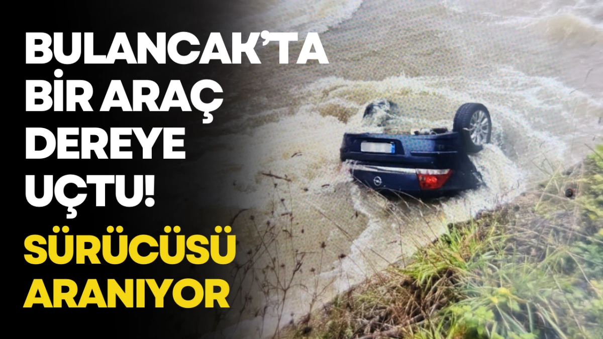 Bulancak’ta bir araç dereye  uçtu! Sürücüsü aranıyor!