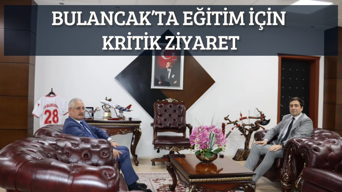Bulancak&rsquo;ta Eğitim i&ccedil;in kritik ziyaret