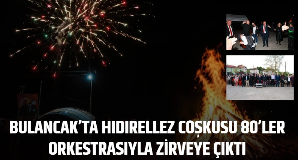 Bulancak&rsquo;ta Hıdırellez coşkusu 80&rsquo;ler orkestrasıyla zirveye &ccedil;ıktı