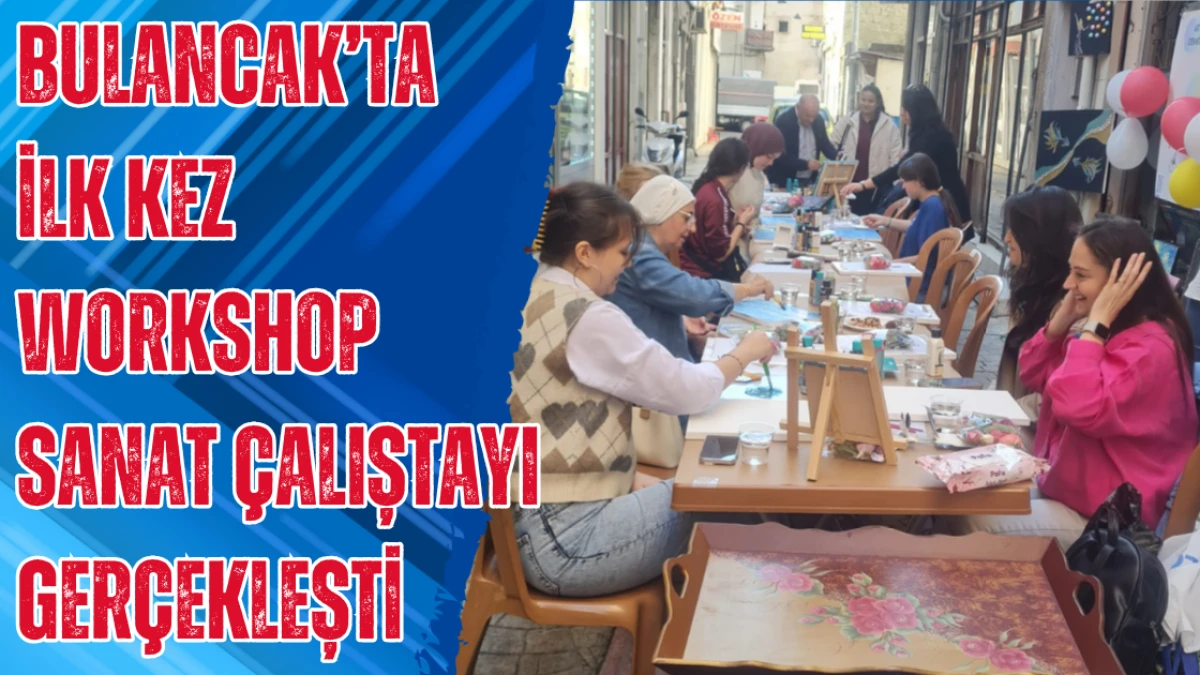 Bulancak’ta İlk Kez Workshop / Sanat Çalıştayı Gerçekleşti