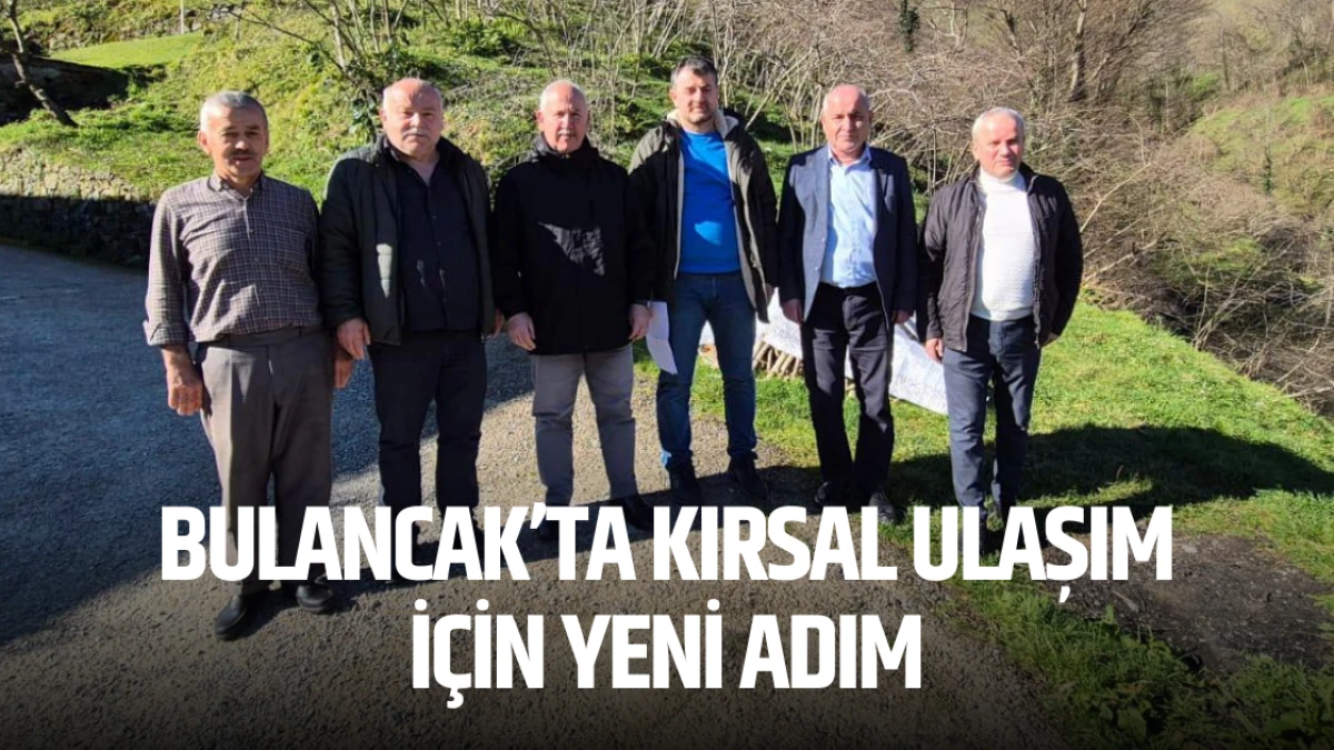 Bulancak&rsquo;ta kırsal ulaşım i&ccedil;in yeni adım