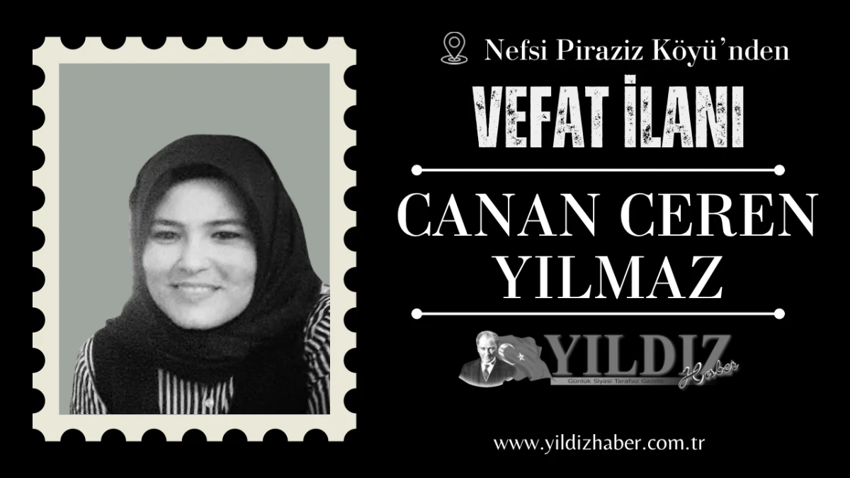 Canan Ceren Yılmaz vefat etti