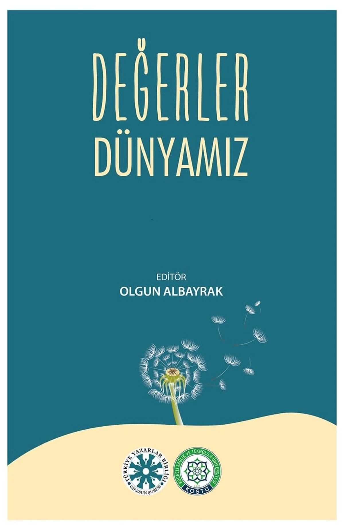 “Değerler Dünyamız” Yayımlandı