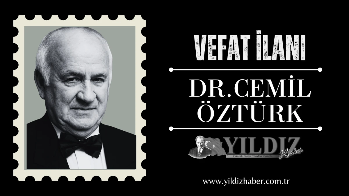 Dr. Cemil &Ouml;zt&uuml;rk vefat etti