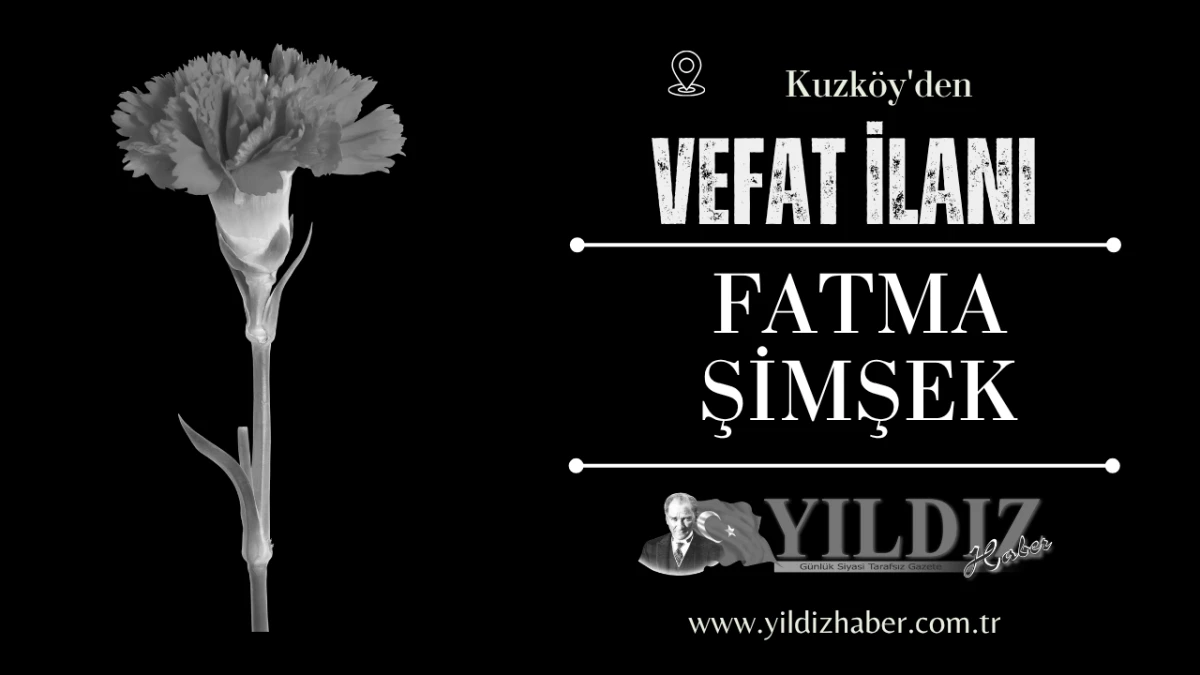 Fatma Şimşek vefat etti
