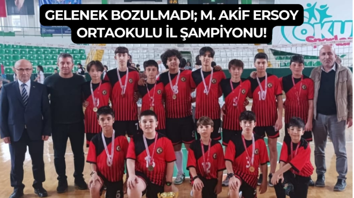 Gelenek bozulmadı; M. Akif Ersoy Ortaokulu il şampiyonu!