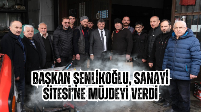 Giresun Belediye başkanı Aytekin Şenlikoğlu, Sanayi Sitesi’ne müjdeyi verdi