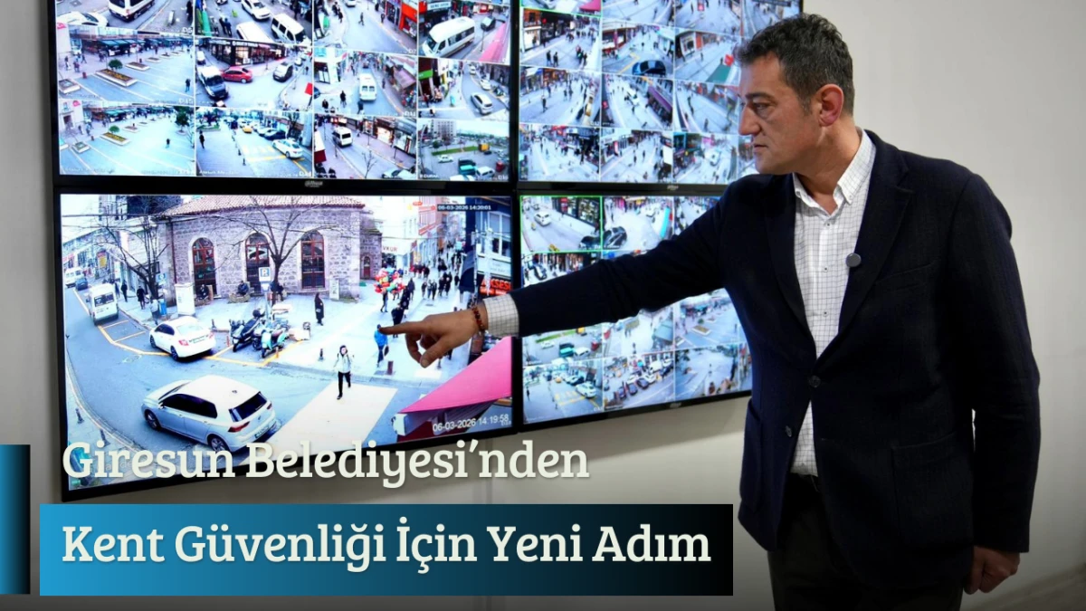 Giresun Belediyesi&rsquo;nden Kent G&uuml;venliği İ&ccedil;in Yeni Adım