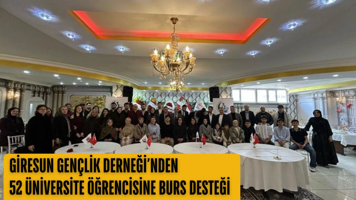 Giresun Gençlik Derneği’nden 52 Üniversite Öğrencisine Burs Desteği