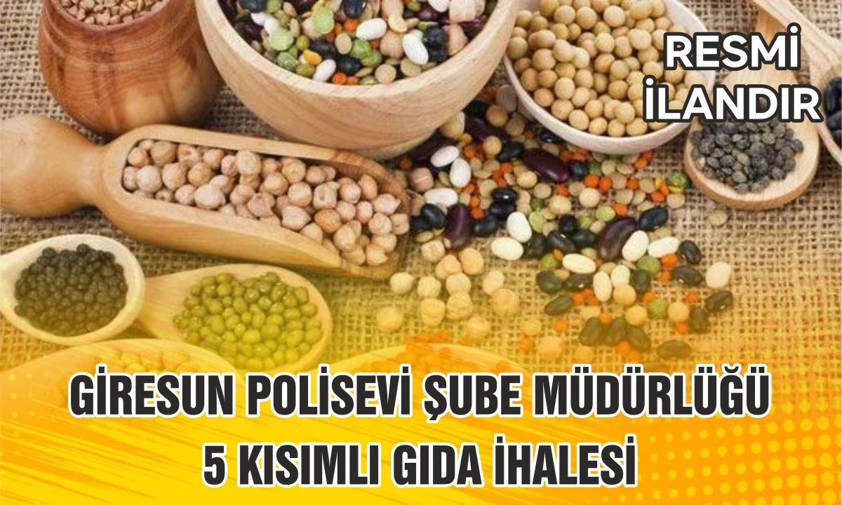 Giresun Polisevi Şube M&uuml;d&uuml;rl&uuml;ğ&uuml; 5 kısımlı Gıda İhalesi