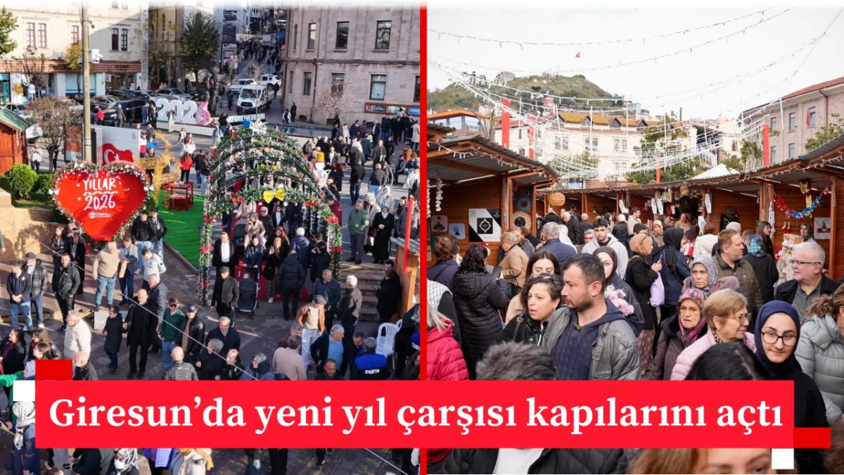 Giresun’da yeni yıl çarşısı kapılarını açtı