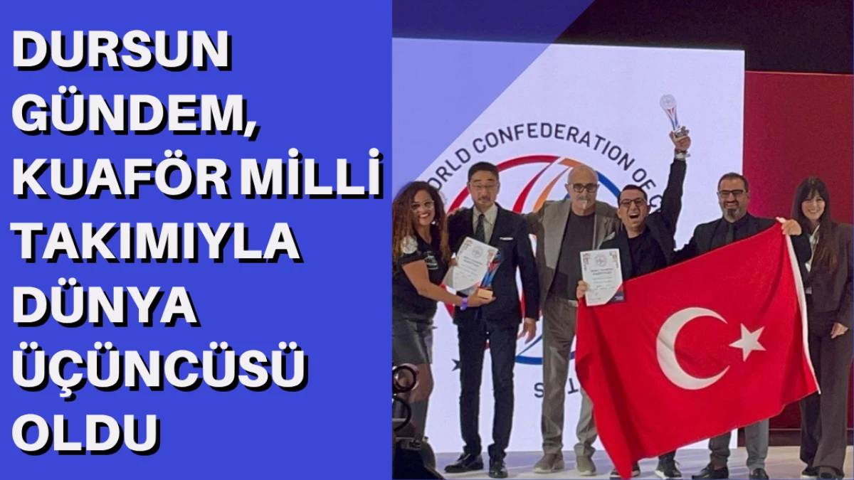 Giresunlu Dursun Gündem, Kuaför Milli Takımıyla Dünya Üçüncüsü Oldu