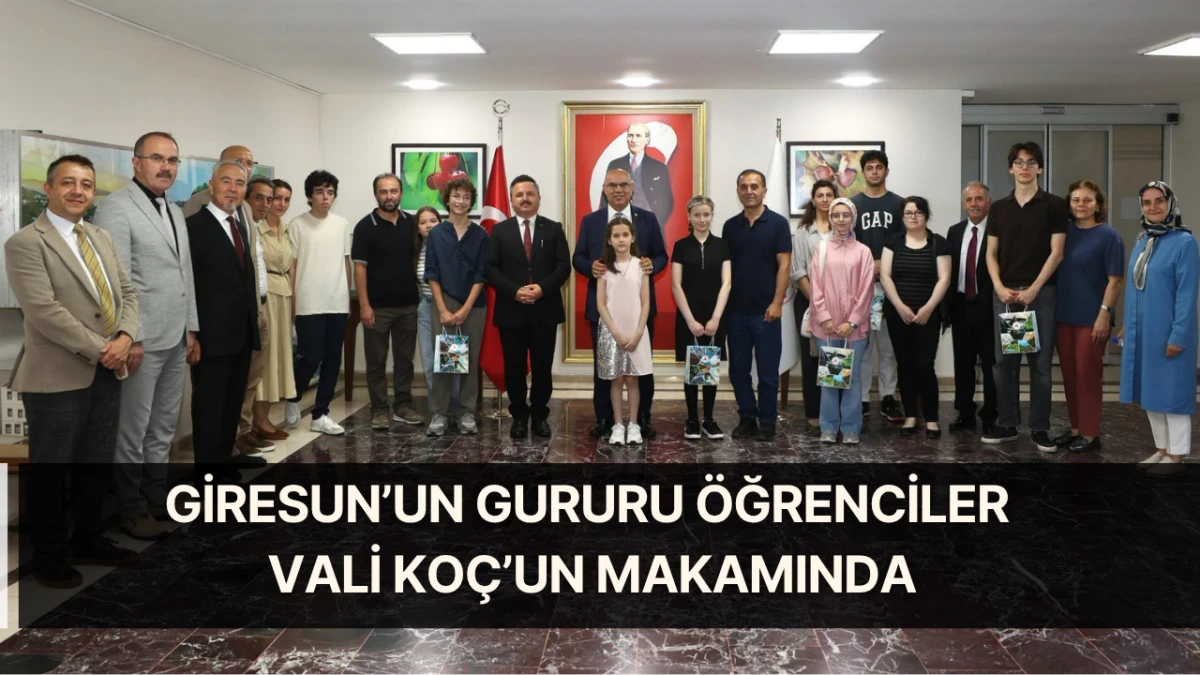 Giresun&rsquo;un Gururu &Ouml;ğrenciler Vali Ko&ccedil;&rsquo;un makamında