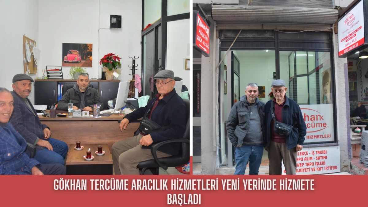 Gökhan Tercüme Aracılık Hizmetleri Yeni Yerinde Hizmete Başladı