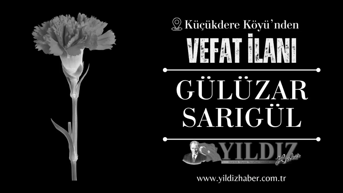 Gülüzar Sarıgül vefat etti