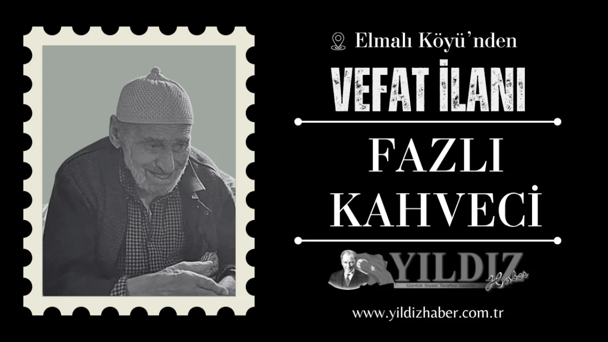 Hacı Fazlı Kahveci vefat etti.
