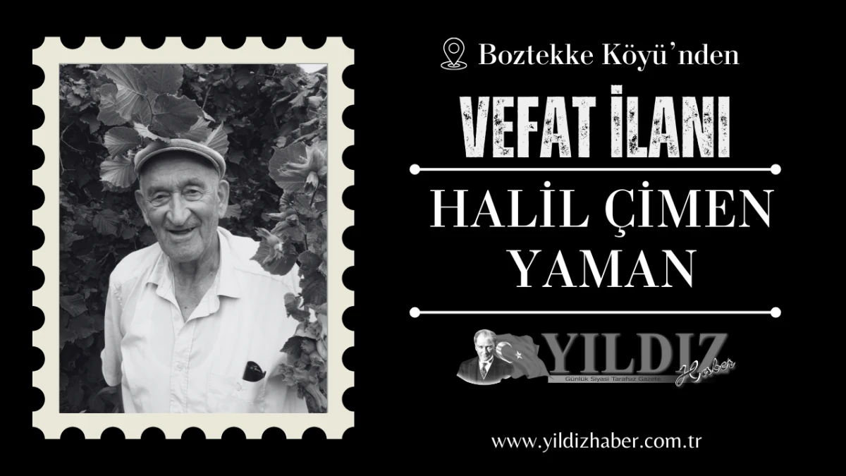 Halil Çimen Yaman vefat etti