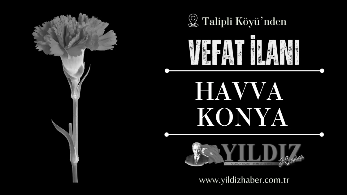 Havva Konya vefat etti