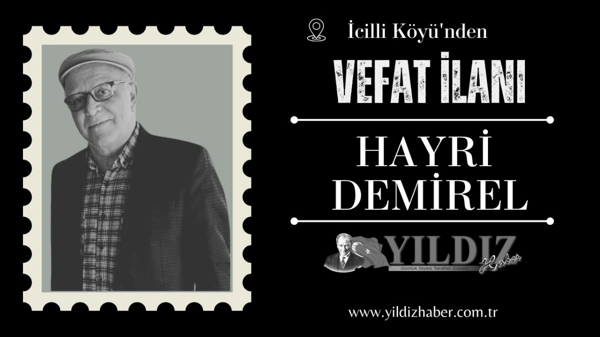 Hayri Demirel vefat etti