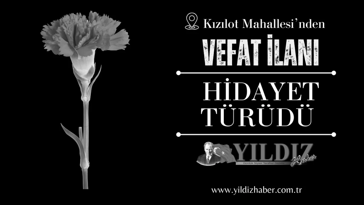Hidayet T&uuml;r&uuml;d&uuml; vefat etti