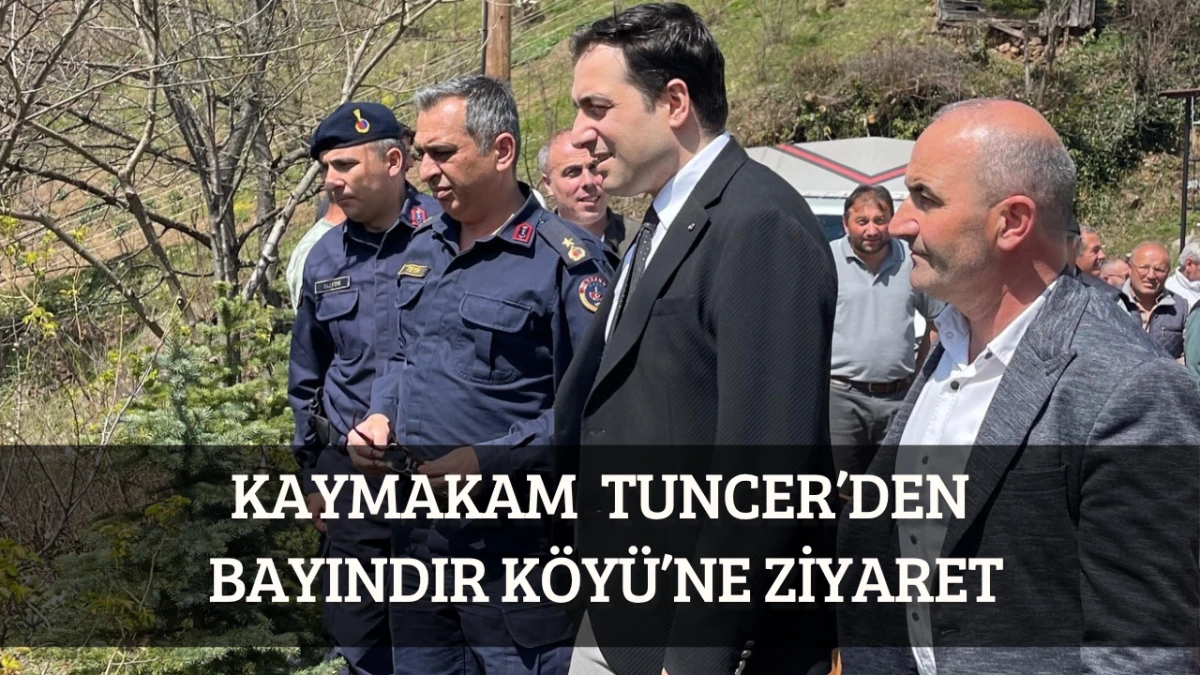 Kaymakam Tuncer&rsquo;den Bayındır K&ouml;y&uuml;&rsquo;ne Ziyaret