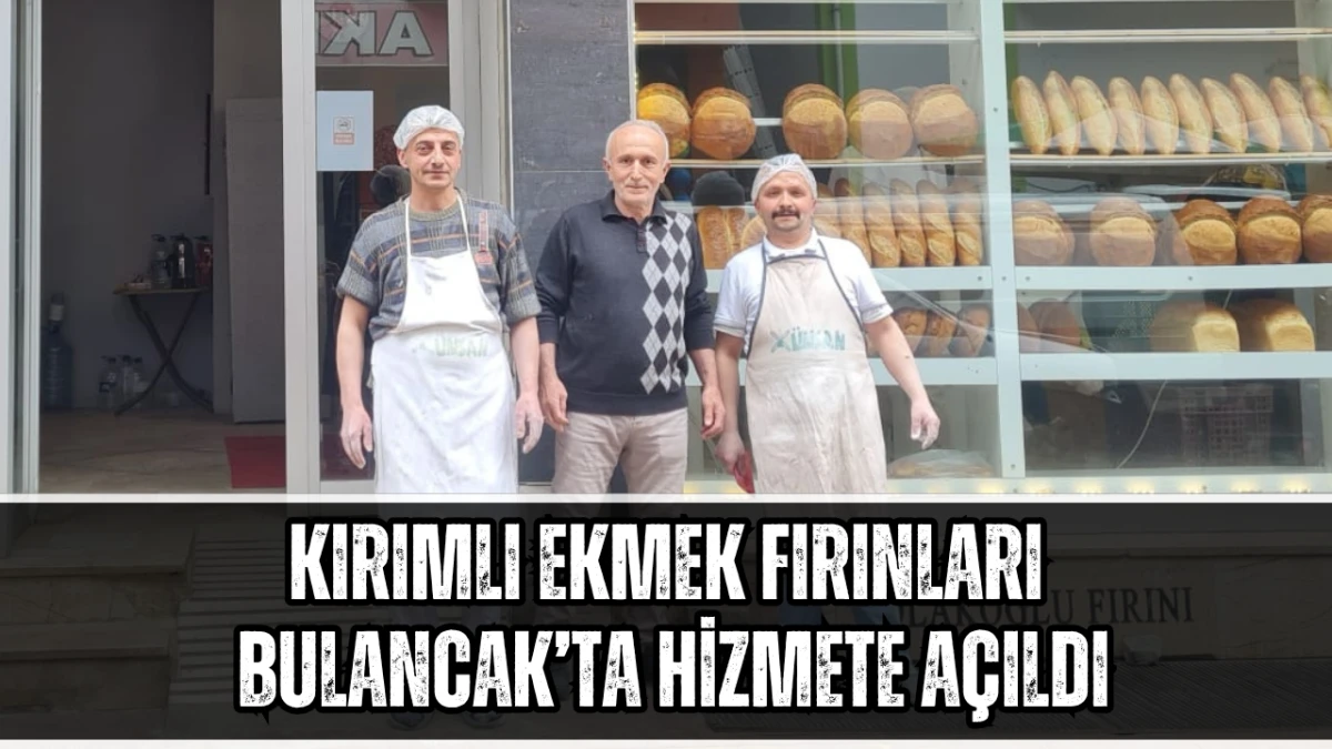 Kırımlı Ekmek Fırınları Bulancak&rsquo;ta Hizmete A&ccedil;ıldı