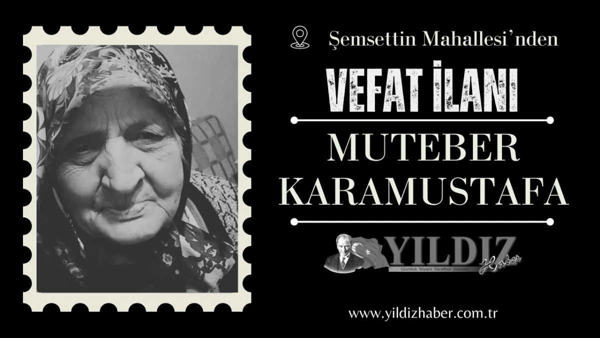 Müteber Karamustafa vefat etti