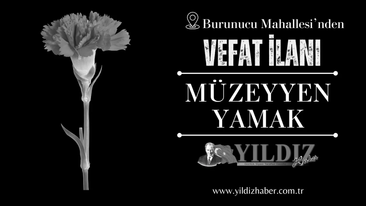  M&uuml;zeyyen Yamak vefat etti