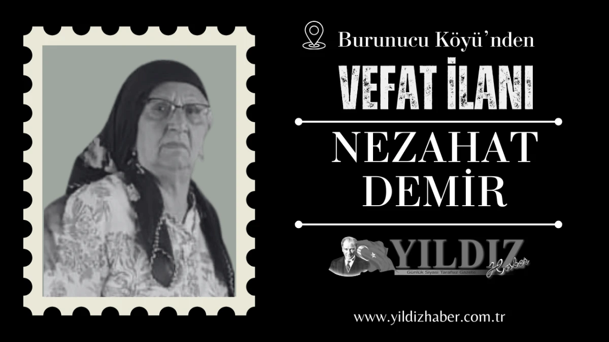 Nezahat Demir vefat etti
