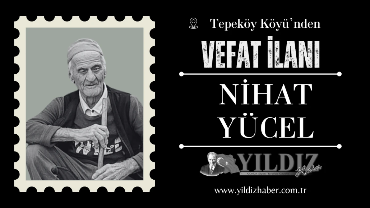 Nihat Yücel vefat etti